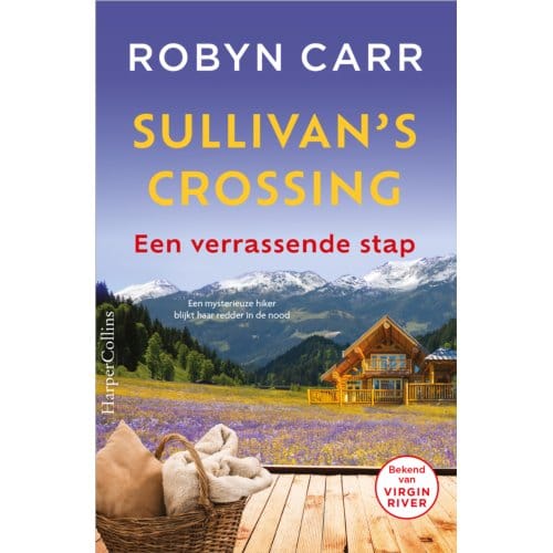 Een Verrassende Stap - Sullivan's Crossing - Robyn Carr