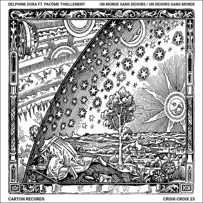 Delphine Dora Feat. Pacôme Thiellement - Un Monde Sans Dehors / Un Dehors Sans Monde (CD)