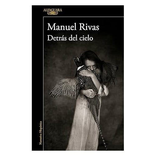 Detras Del Cielo - Manuel Rivas