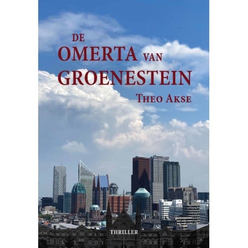 De Omerta Van Groenestein - Ben Bos - Theo Akse