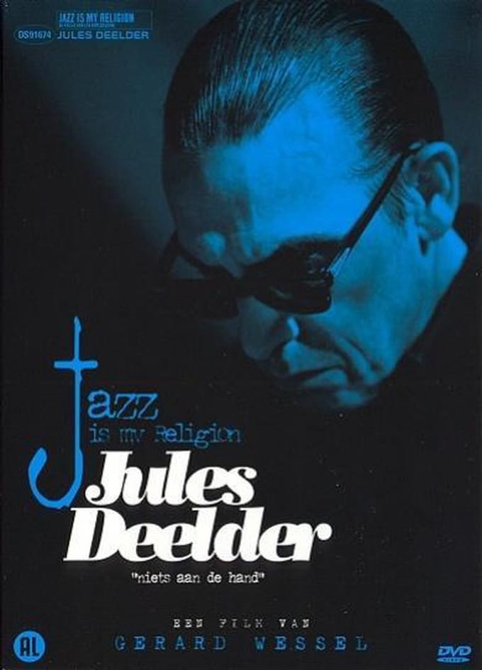 Jules Deelder - Jazz Is My Religion