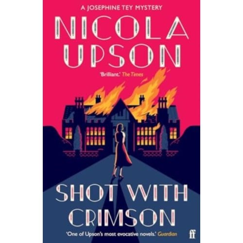 Shot With Crimson - Nicola Upson