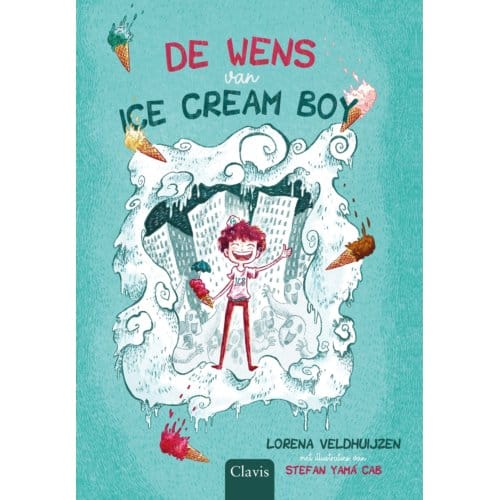 De Wens Van Ice Cream Boy - Lorena Veldhuijzen