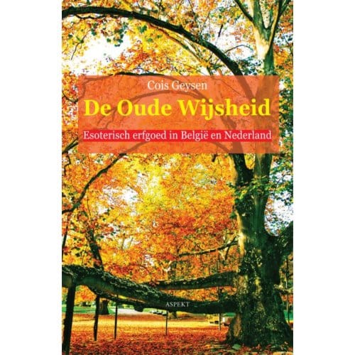 De Oude Wijsheid - Cois Geysen