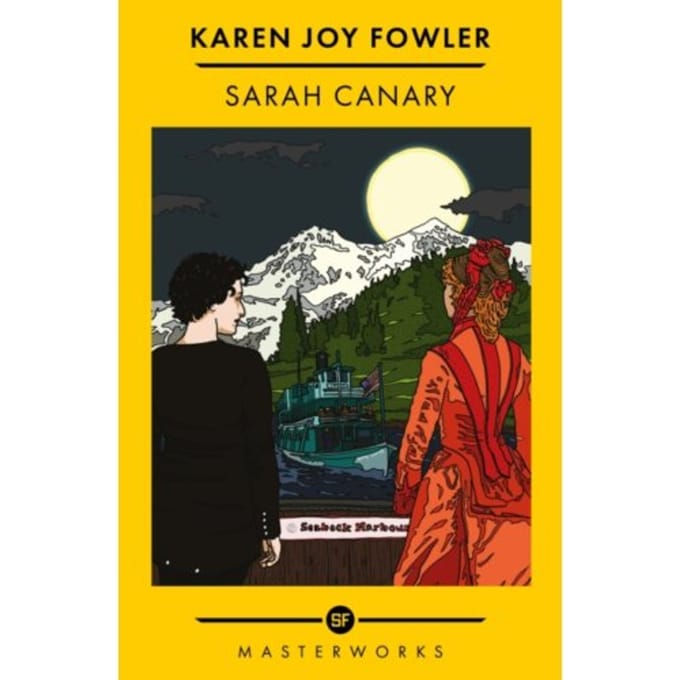 Sarah Canary - S.F. Masterworks - Karen Joy Fowler