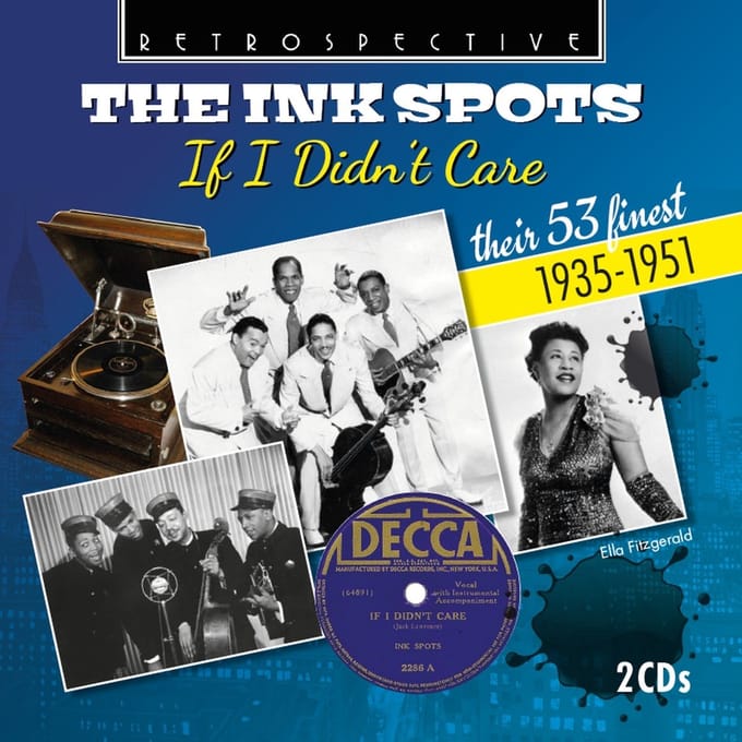 Ink Spots - If I Didn't Care (Their 53 Finest) (2 CD)