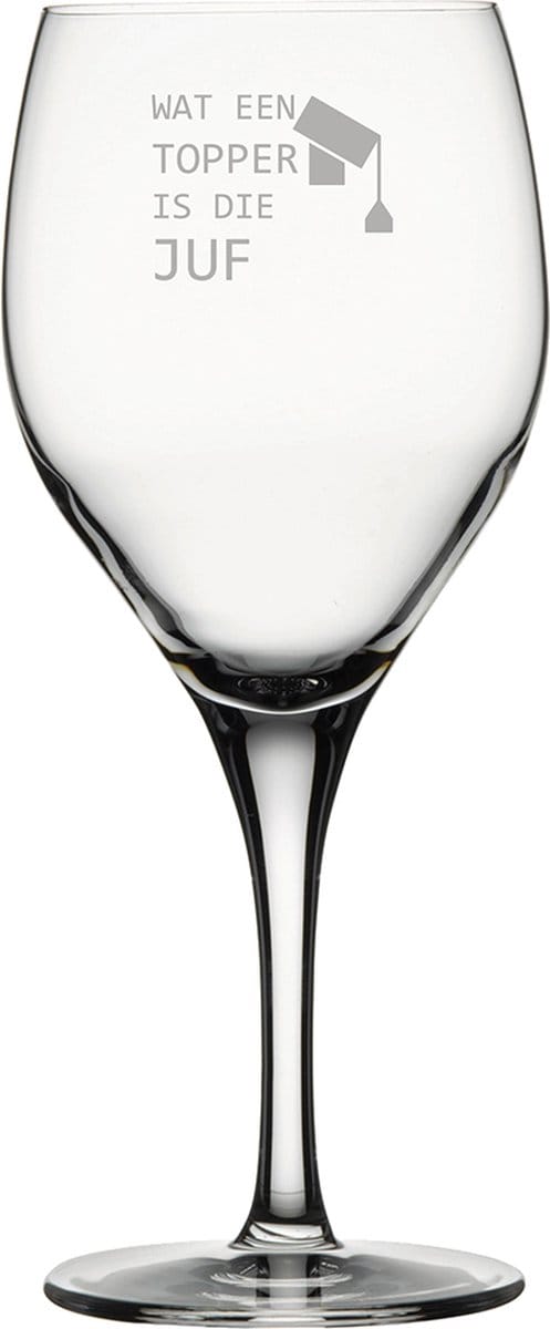 Gegraveerde Rode wijnglas 42,5cl Wat een topper is die juf