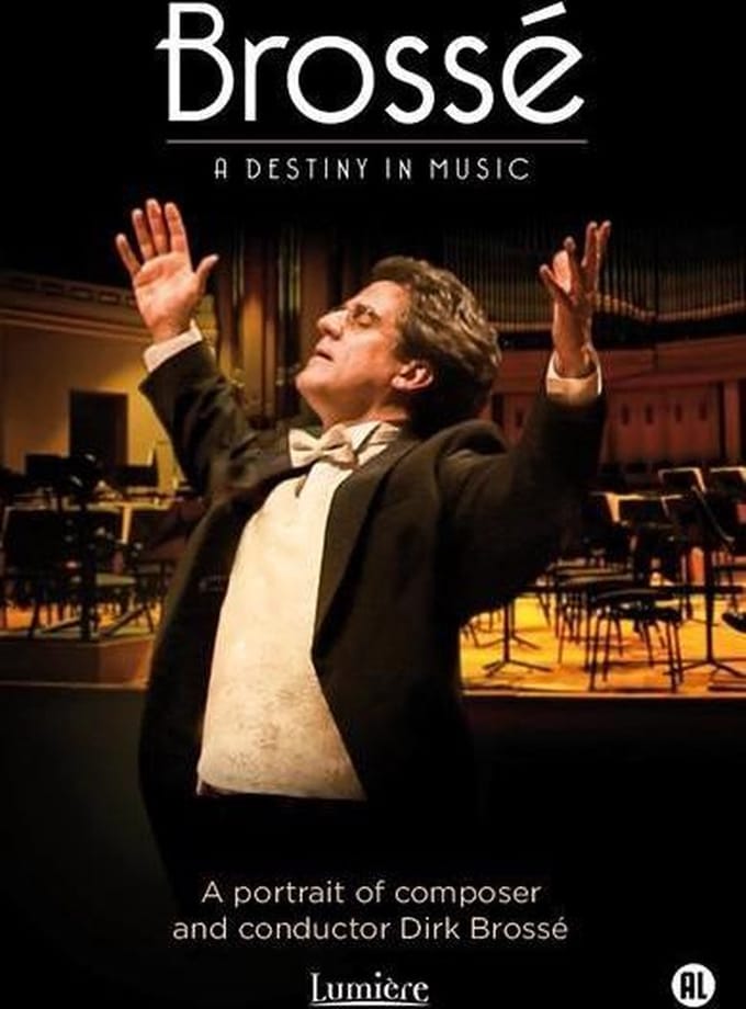 Brossé, A Destiny In Music (DVD)