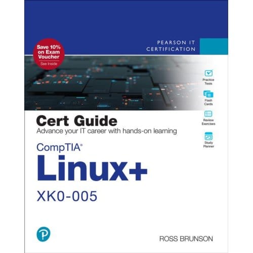 Comptia Linux+ Xk0-005 Cert Guide - Certification Guide - Ross Brunson