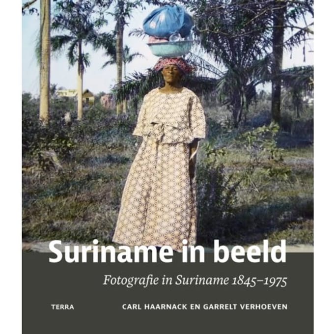 Suriname In Beeld - Carl Haarnack
