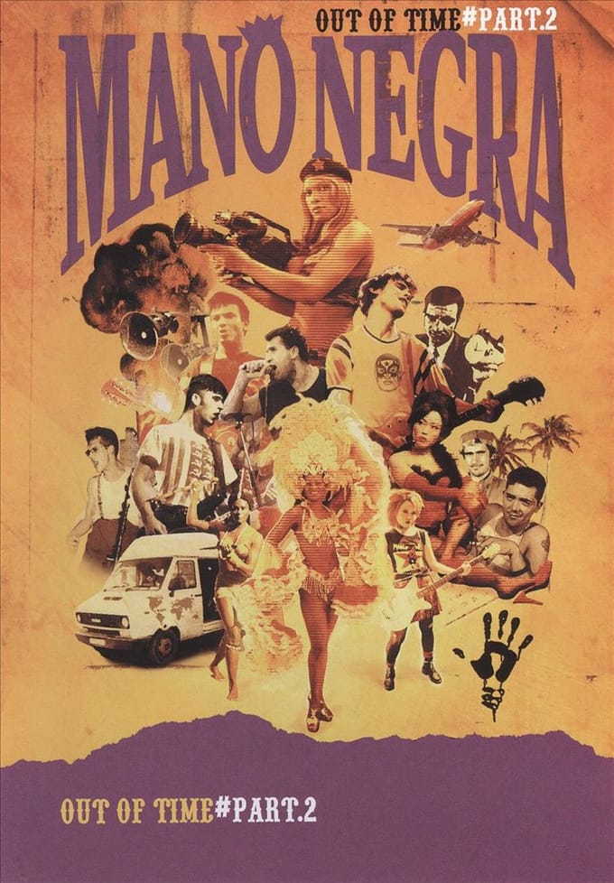 Mano Negra - Out Of Time (Vol. 2)
