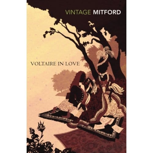 Voltaire In Love - Nancy Mitford