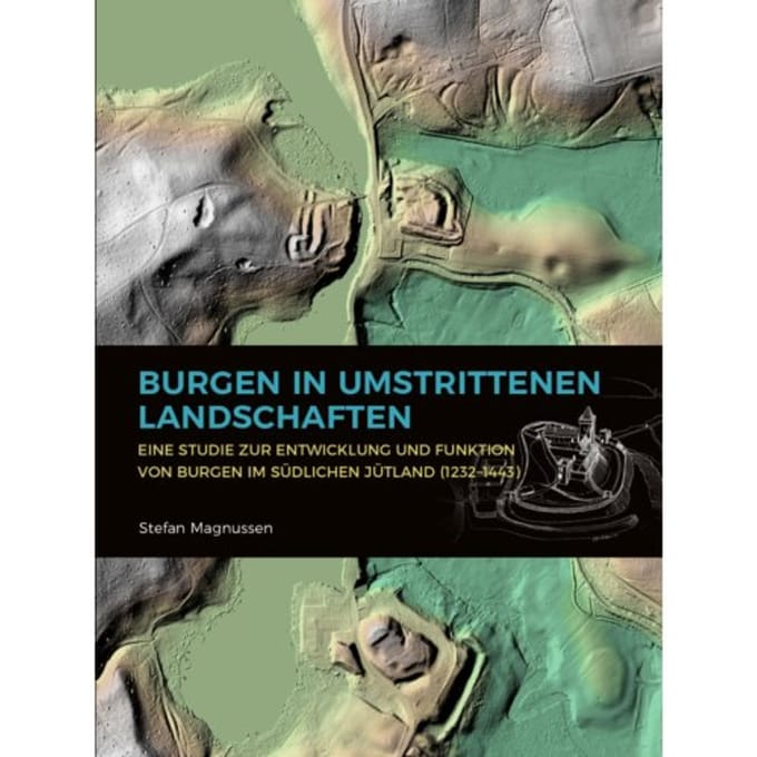 Burgen In Umstrittenen Landschaften - Stefan Magnussen