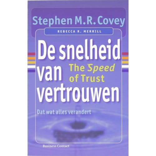 De Snelheid Van Vertrouwen - Stephen M.R. Covey