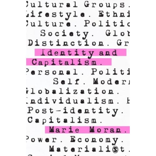 Identity And Capitalism - Moran