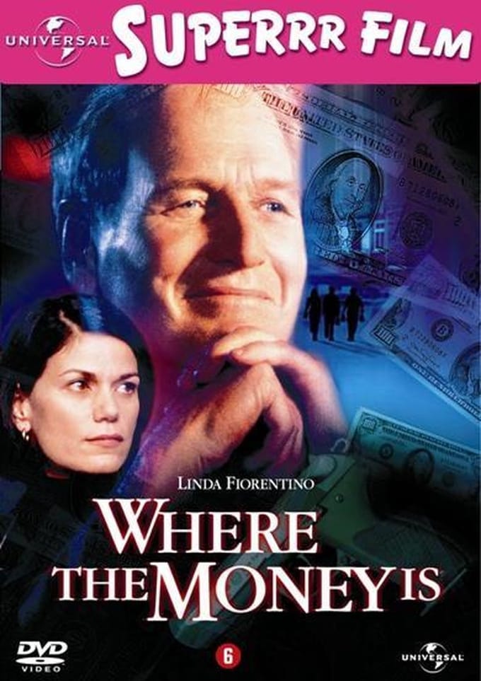 Speelfilm - Where The Money Is