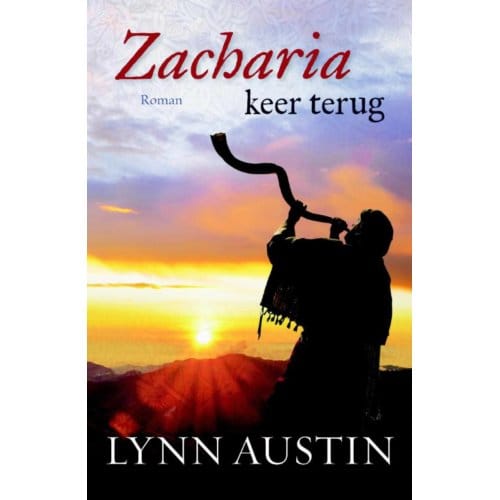 Zacharia Keer Terug - De Wederopbouw Van Jeruzalem - Lynn Austin