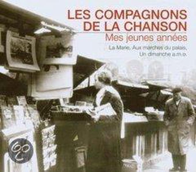 Compagnons de La Chanson - Mes Jeunes Annèes