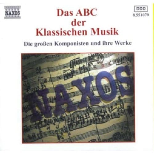 Various Artists - Das ABC Der Klassischen Musik (Die Großen Komponisten Und Ihre Werke) (CD)
