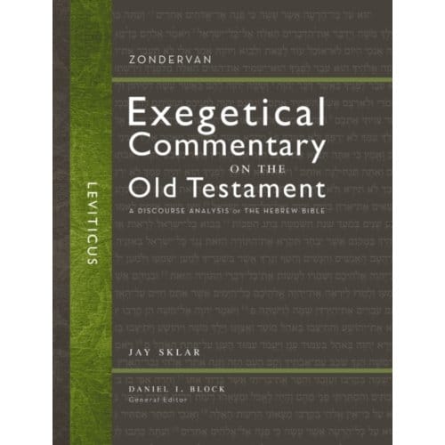 Leviticus - Zondervan Exegetical Commentary On The Old Testament - Jay Sklar