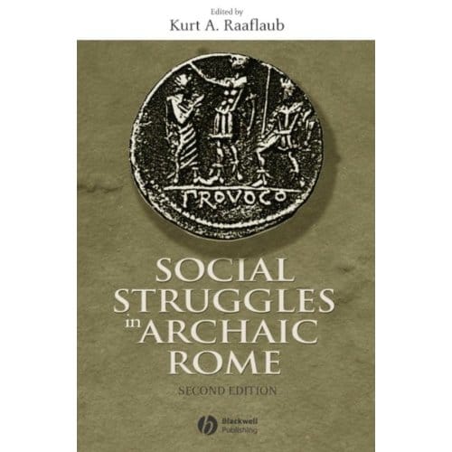 Social Struggles In Archaic Rome