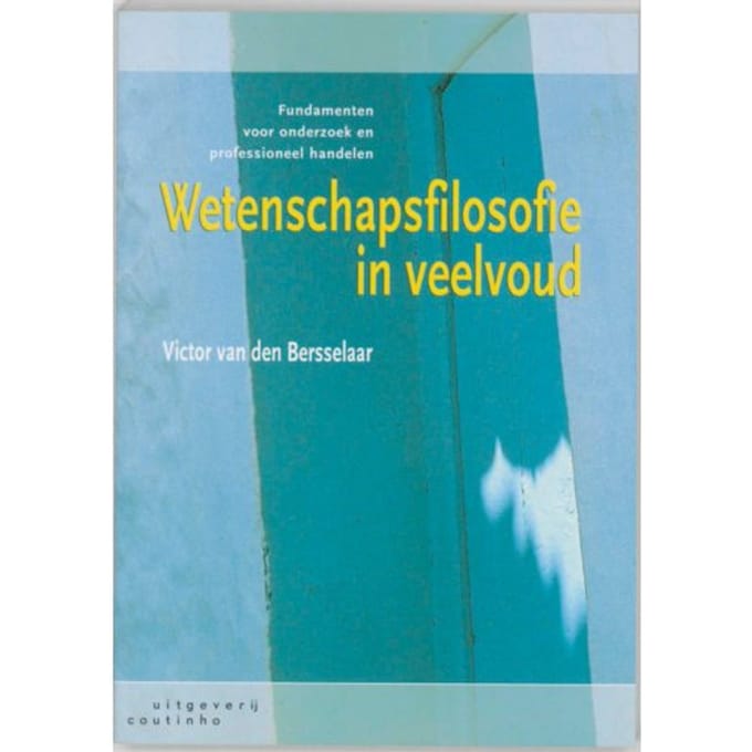 Wetenschapsfilosofie In Veelvoud - V. van den Bersselaar