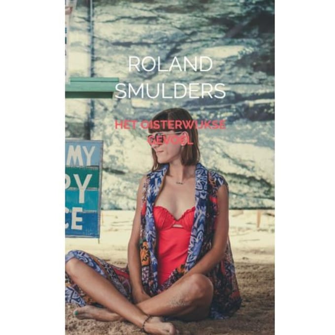Het Oisterwijkse Gevoel - Roland Smulders