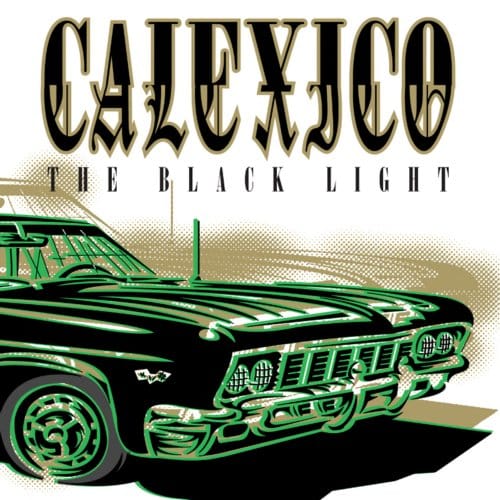 Calexico - The Black Light (CD)