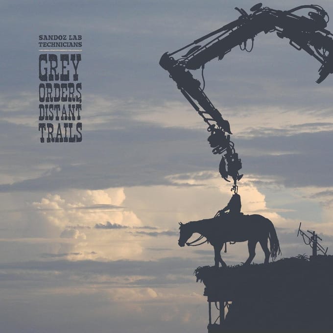 Sandoz Lab Technicians - Grey Orders, Distant Trails (LP)