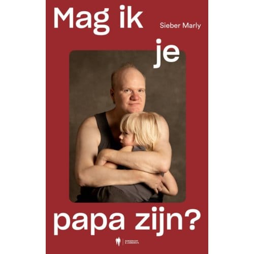 Mag Ik Je Papa Zijn? - Sieber Marly