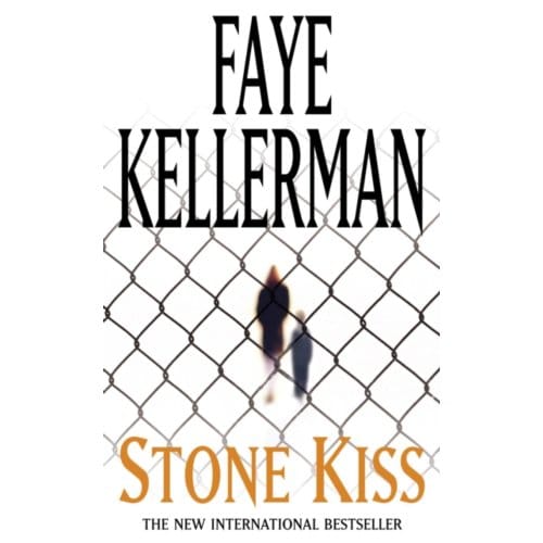 Stone Kiss - Faye Kellerman