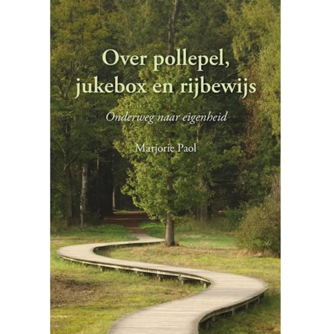 Over Pollepel, Jukebox En Rijbewijs - Marjorie Paol