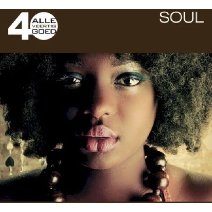 Alle 40 Goed: Soul - Alle 40 Goed: Soul
