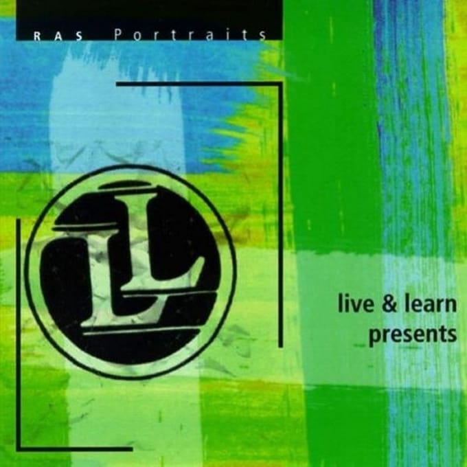 Live & Learn - Ras Portrait Series (CD)