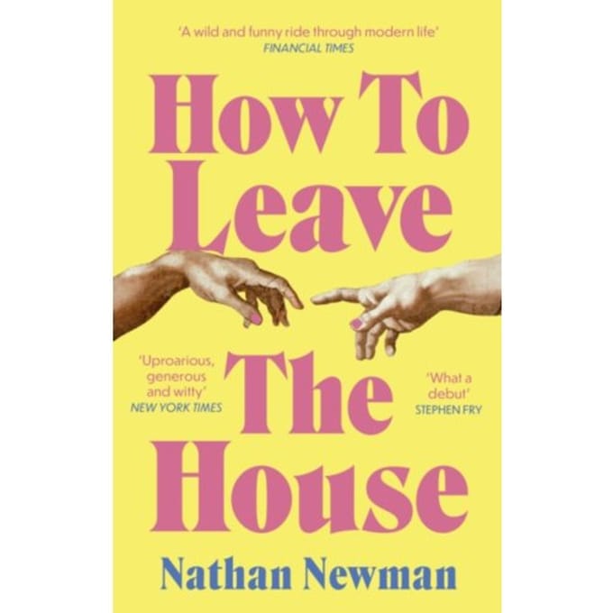 How To Leave The House - Nathan Newman