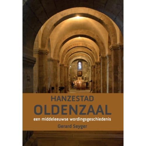Hanzestad Oldenzaal - Gerard Seyger