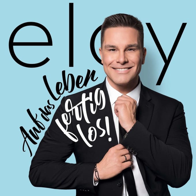 Eloy De Jong - Auf Das Leben - Fertig - Los!