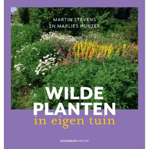 Wilde Planten In Eigen Tuin - Martin Stevens