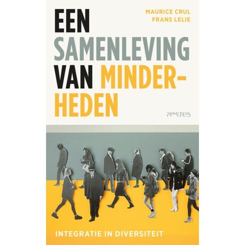 Samenleving Van Minderheden - Maurice Crul