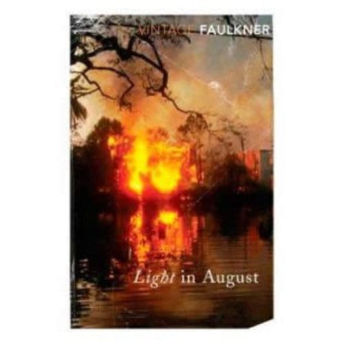 Light In August - Vintage Classics - William Faulkner