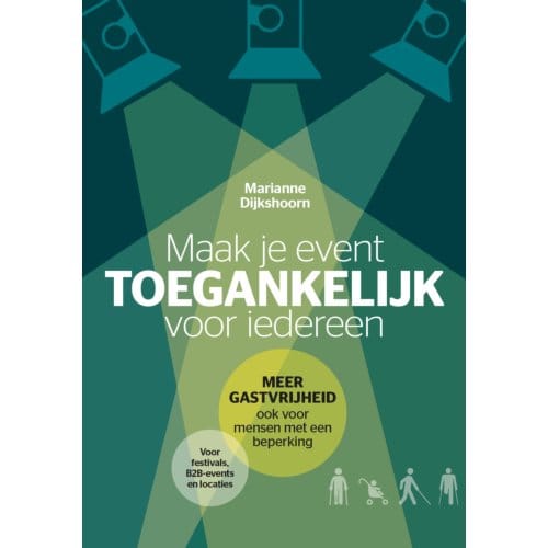 Maak Je Event Toegankelijk - Marianne Dijkshoorn