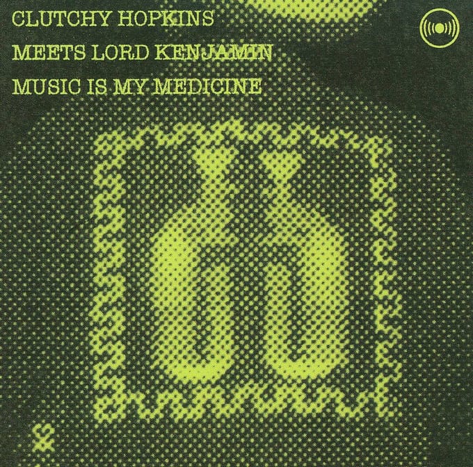 Music Is My Medicine - Clutchy Hopkins