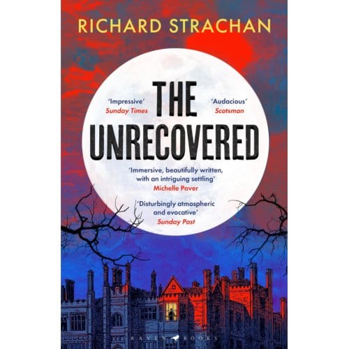 The Unrecovered - Richard Strachan