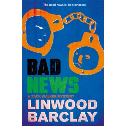 Bad News - Zack Walker - Linwood Barclay