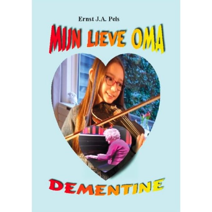 Mijn Oma Dementine - Ernst Pels