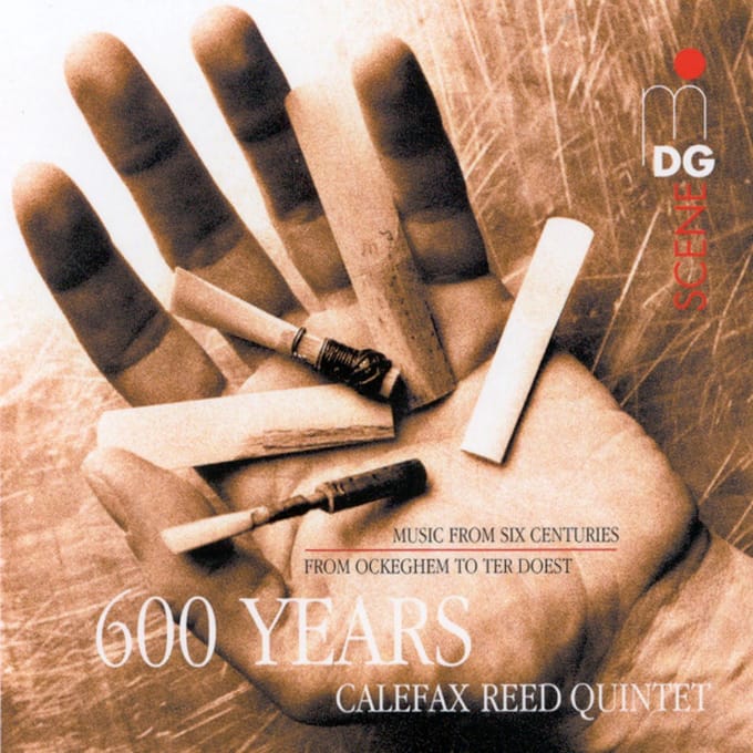 Calefax Reed Quintet - 600 Years (CD)