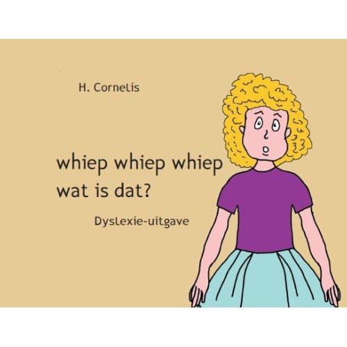 Whiep Whiep Whiep Wat Is Dat? - H. Cornelis