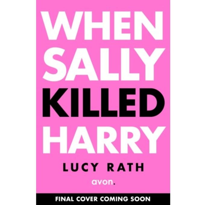 When Sally Killed Harry - Lucy Roth
