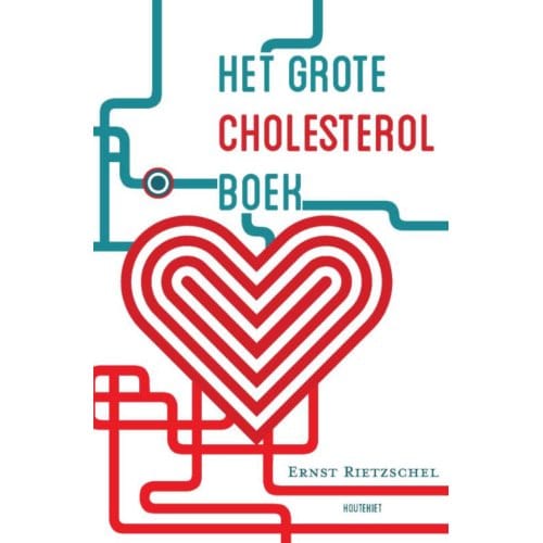 Het Grote Cholesterol Boek - Ernst Rietzschel