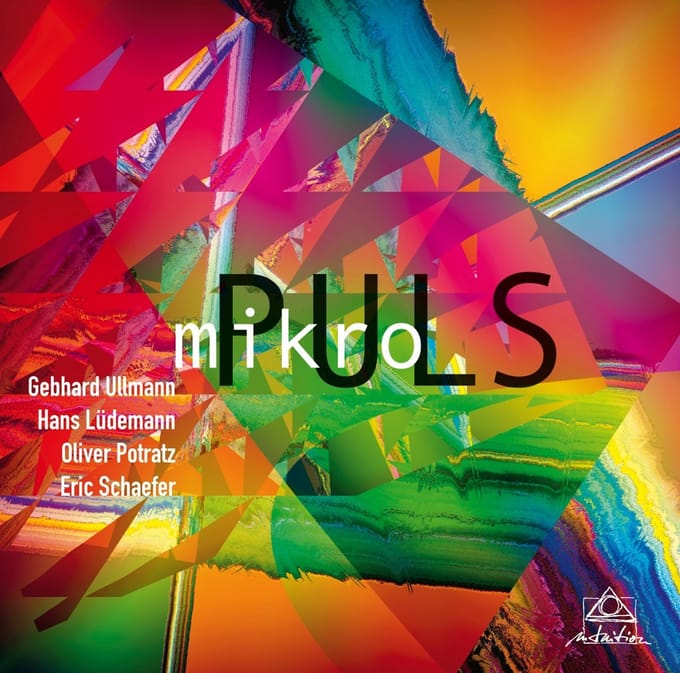 Gebhard Ullmann, Hans Lüdemann, Oliver Potratz, Eric Schaefer - mikroPULS (CD)